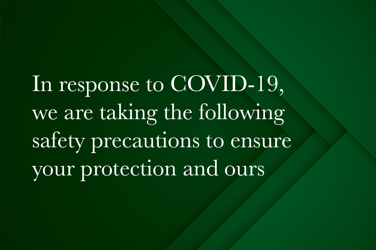 Our safety measures for COVID-19 Our safety measures for COVID-19