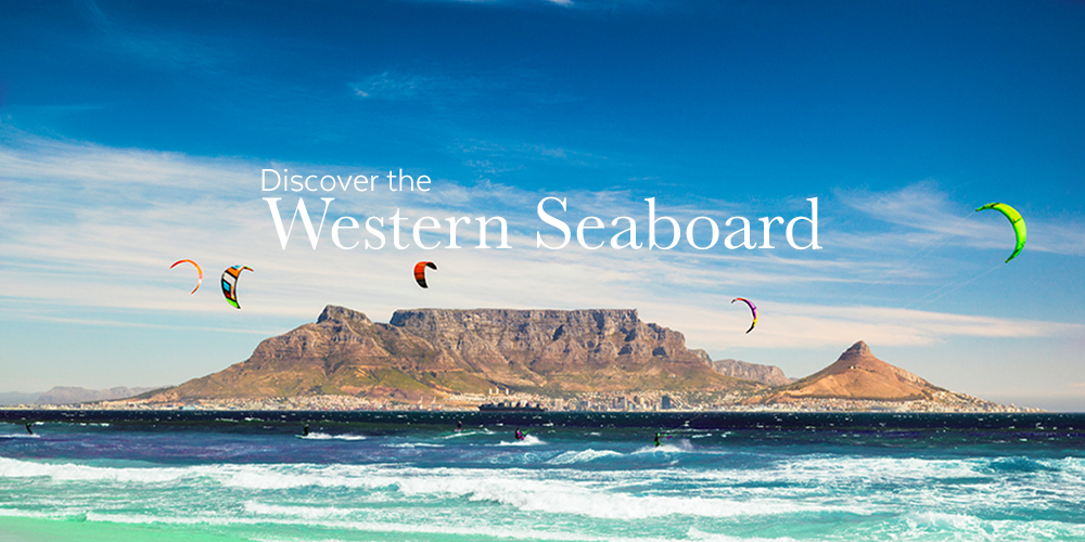 THE WESTERN SEABOARD – WHERE CAPE TOWN’S STORYBOOK COMES TO LIFE THE WESTERN SEABOARD – WHERE CAPE TOWN’S STORYBOOK COMES TO LIFE
