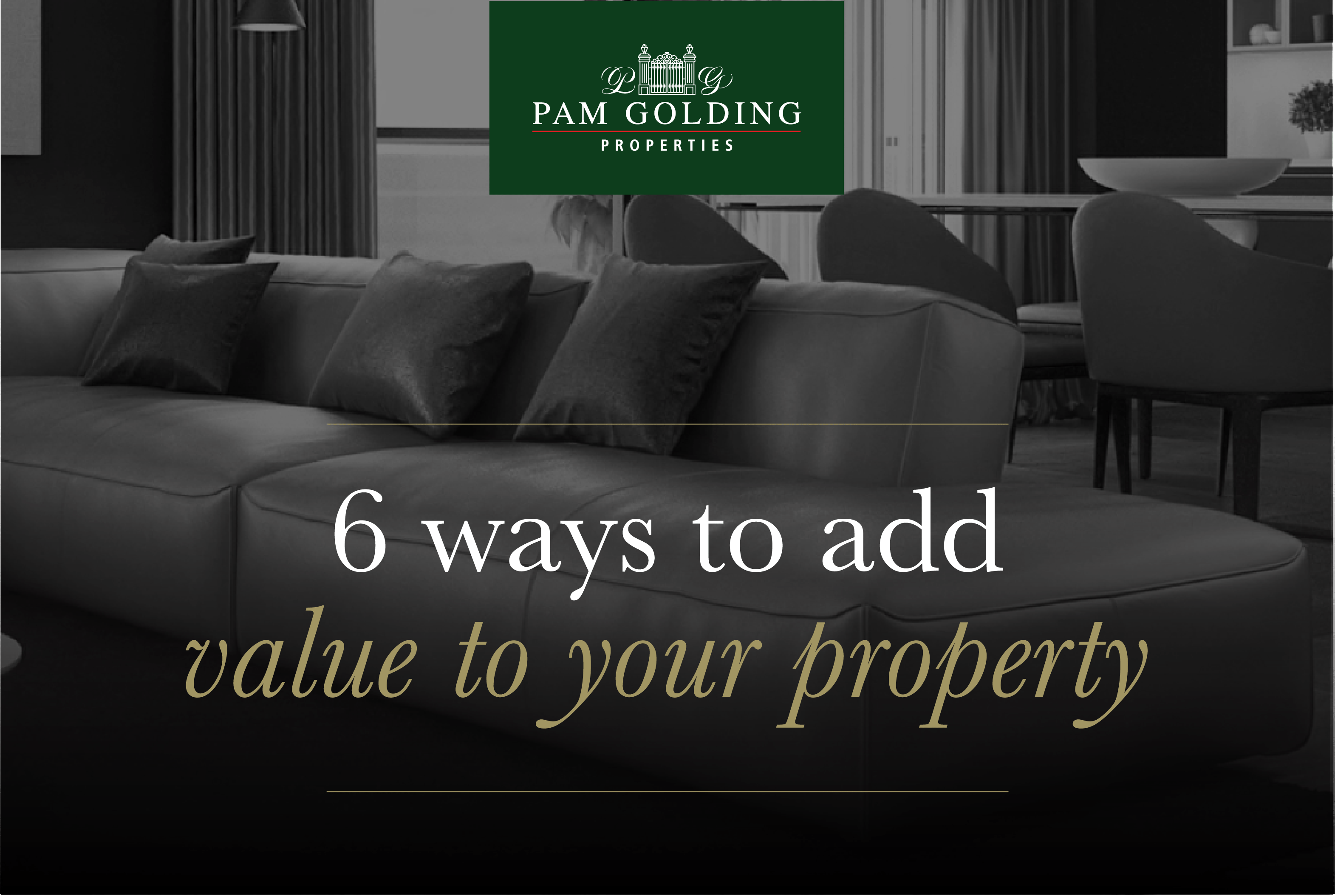 6 ways to add value to your property