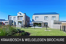 Kraaibosch Estate and Welgelegen Estate - Kraaibosch & Welgelegen Brochure